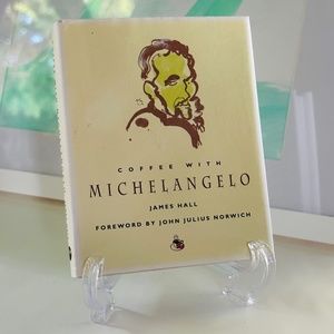 Coffee With Michelangelo James Hall Hardcover Gift Book